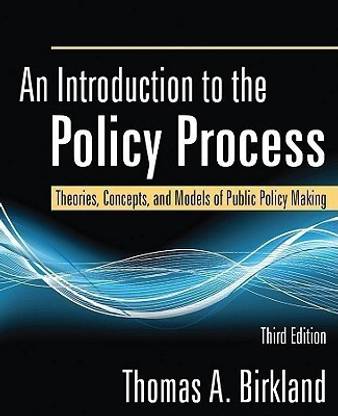 An Introduction to the Policy Process