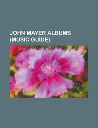 John Mayer Albums