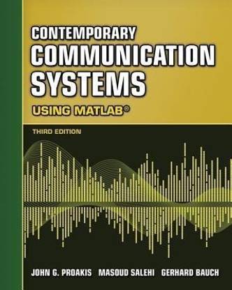 Contemporary Communication Systems Using MATLAB?