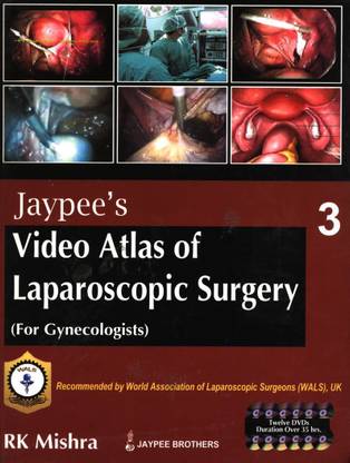Jaypee's Video Atlas of Laparoscopic Surgery: v. 3