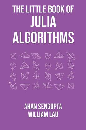 The Little Book of Julia Algorithms  - A workbook to develop fluency in Julia programming