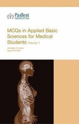 MCQs in Applied Basic Science for Medical Students: v. 1