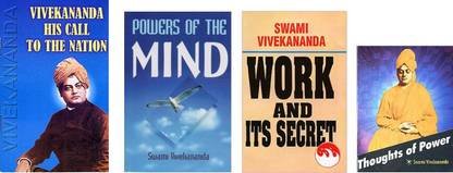 Powers of the Mind + Work and its Secret + Vivekananda: His Call to the Nation + Thoughts of Power