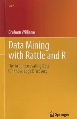 Data Mining with Rattle and R