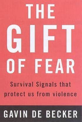 The Gift of Fear