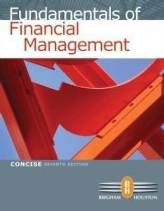 Fundamentals of Financial Management, Concise Edition (with Thomson ONE - Business School Edition)