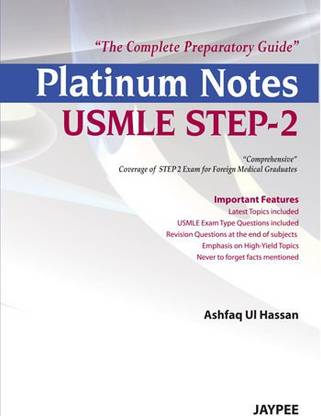 Platinum Notes USMLE STEP - 2: The Complete Preparatory Guide