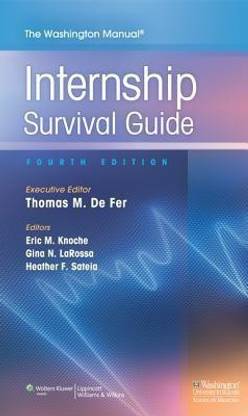The Washington Manual Internship Survival Guide