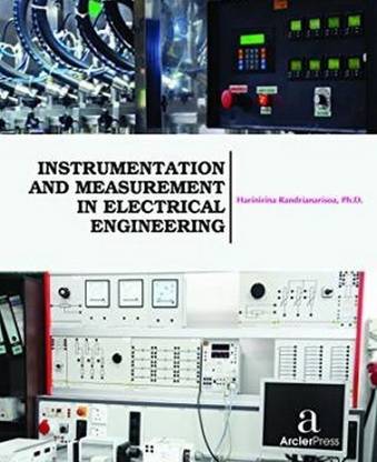Instrumentation and Measurement in Electrical Engineering: Buy ...