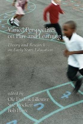 Varied Perspectives on Play and Learning