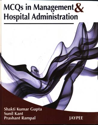 MCQs in Management and Hospital Administration