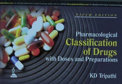 Pharmacological Classification of Drugs with Doses and Preparations