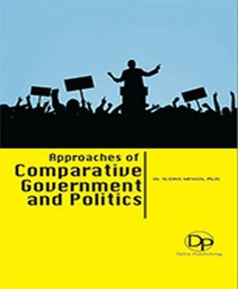 Approaches of Comparative Government and Politics
