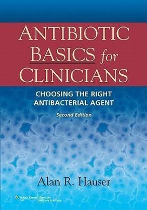 Antibiotic Basics for Clinicians