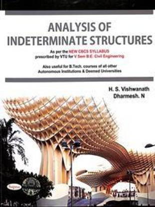 Analysis Of Indeterminate Structures For 5 Sem Be Civil Engineering B Tech : Vtu