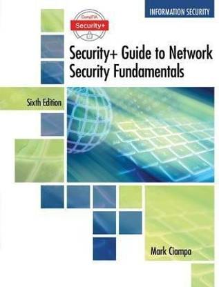 CompTIA Security+ Guide to Network Security Fundamentals