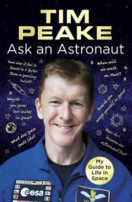 Ask an Astronaut  - My Guide to Life in Space