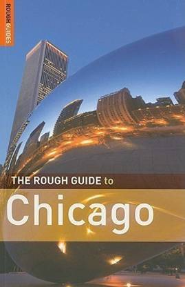 The Rough Guide to Chicago