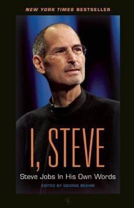 I, Steve: Steve Jobs in His Own Words