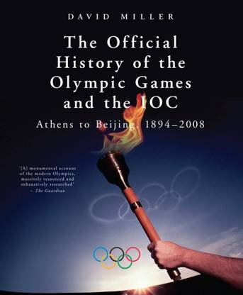 The Official History of the Olympic Games and the IOC