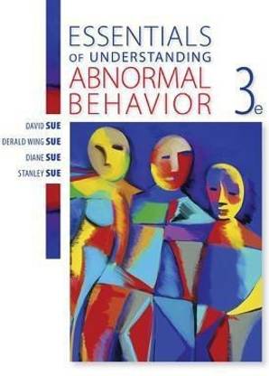Essentials of Understanding Abnormal Behavior
