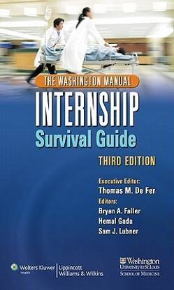 The Washington Manual Internship Survival Guide 3rd  Edition