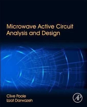 Microwave Active Circuit Analysis and Design