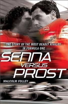 Senna Versus Prost