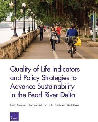 Quality of Life Indicators and Policy Strategies to Advance Sustainability in the Pearl River Delta