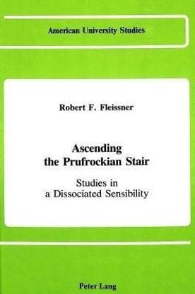 Ascending the Prufrockian Stair
