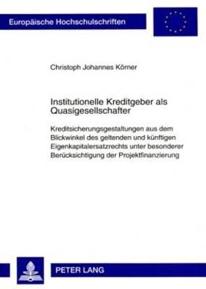 Institutionelle Kreditgeber ALS Quasigesellschafter