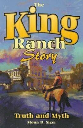 King Ranch Story