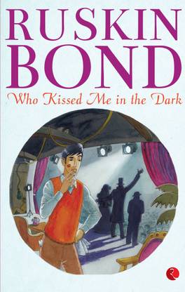 Who Kissed Me in the Dark