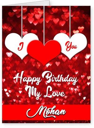 Midas Craft Happy Bithday Mohan ….08 Romantic Birthday Quote Greeting Card