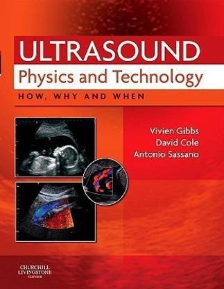 Ultrasound Physics and Technology