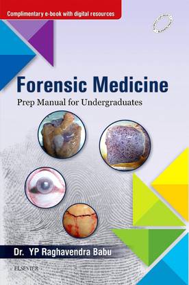 Forensic Medicine: Prep Manual for Undergraduates  - Prep Manual for Undergraduates