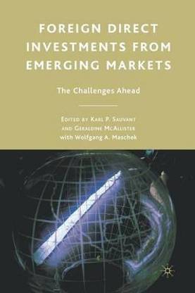 Foreign Direct Investments from Emerging Markets