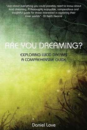 Are You Dreaming?  - Exploring Lucid Dreams A Comprehensive Guide