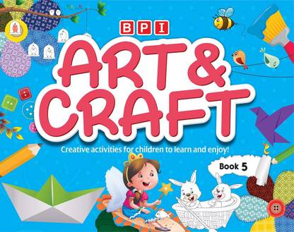 Art and Craft 5- (FOR Class 5)