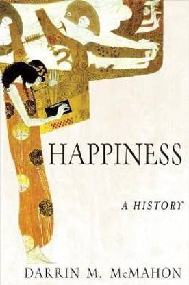Happiness: A History