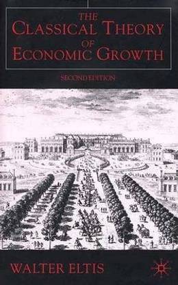 The Classical Theory of Economic Growth