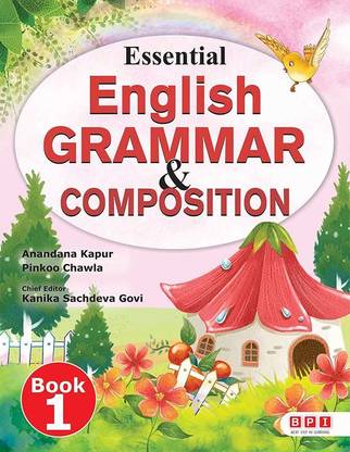 Essential English Grammar and Composition 1- (FOR Class 1)