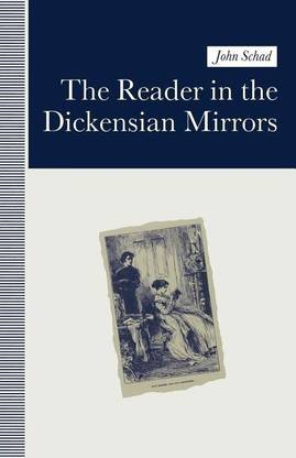 The Reader in the Dickensian Mirrors