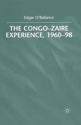 The Congo-Zaire Experience, 1960-98