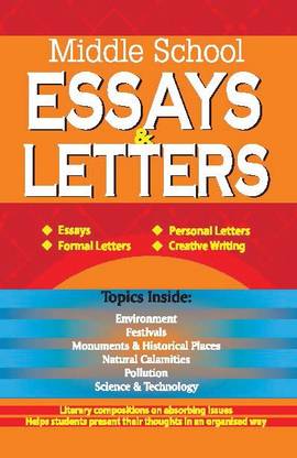 Middle School Essays and Letters- (FOR Class 6)