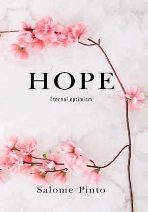 Hope - Eternal optimism