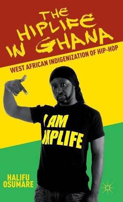 The Hiplife in Ghana