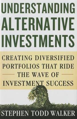 Understanding Alternative Investments