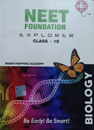 NEET FOUNDATION EXPLORER BIOLOGY CLASS-10