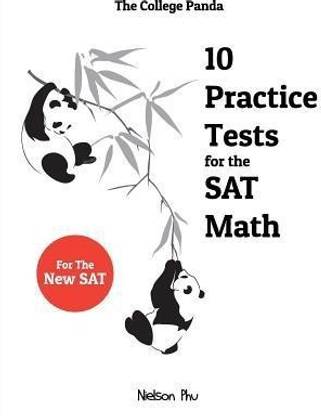 The College Panda's 10 Practice Tests for the SAT Math  - 0